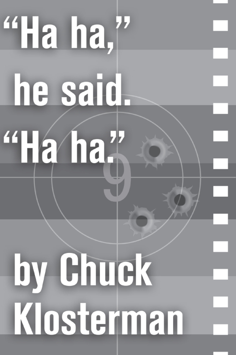 Cover image for book "Ha ha," he said. "Ha ha."