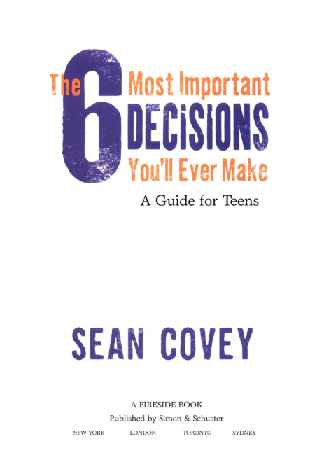 Cover image for book The 6 Most Important Decisions You'll Ever Make
