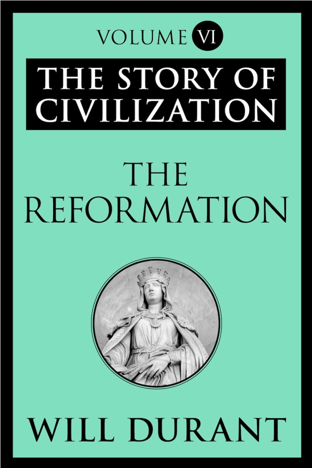 The Reformation (eBook) - Will Durant,