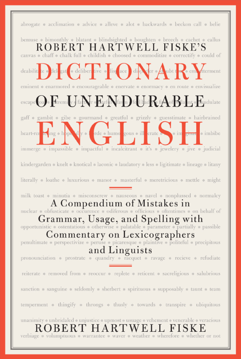 Cover image for book Robert Hartwell Fiske's Dictionary of Unendurable English
