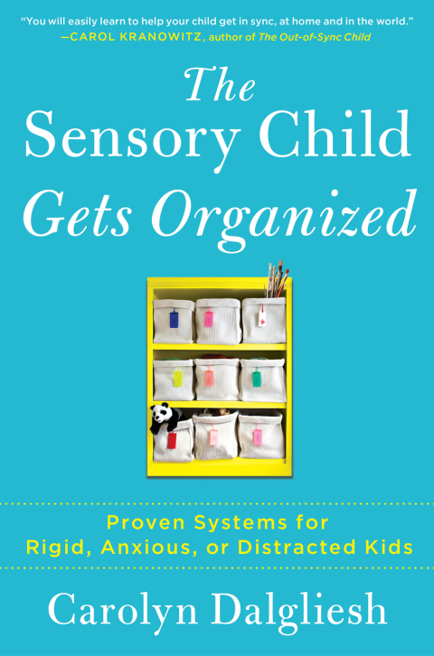 Cover image for book The Sensory Child Gets Organized