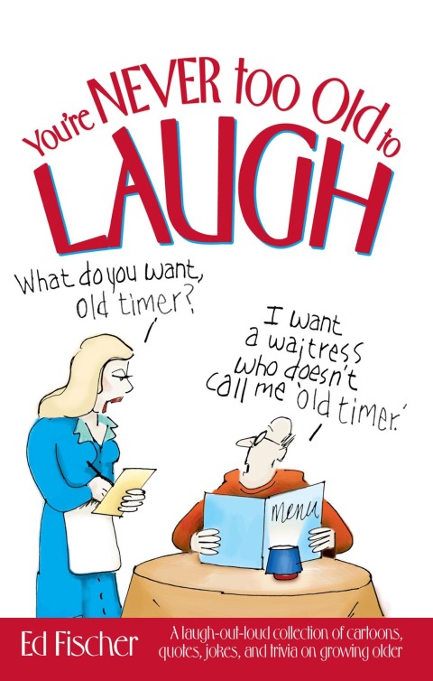 Cover image for book You're Never too Old to Laugh