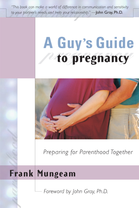 Cover image for book A Guy's Guide To Pregnancy