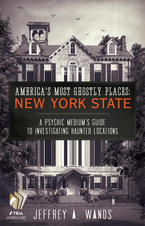 Cover image for book America's Most Ghostly Places: New York State