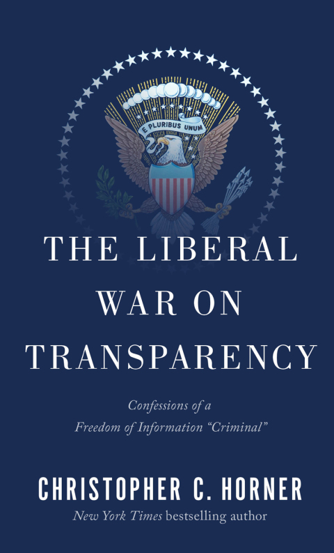 Cover image for book The Liberal War on Transparency