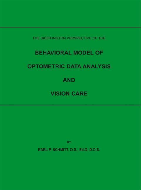 Cover image for book The Skeffington Perspective of the Behavioral Model of Optometric Data Analysis and Vision Care