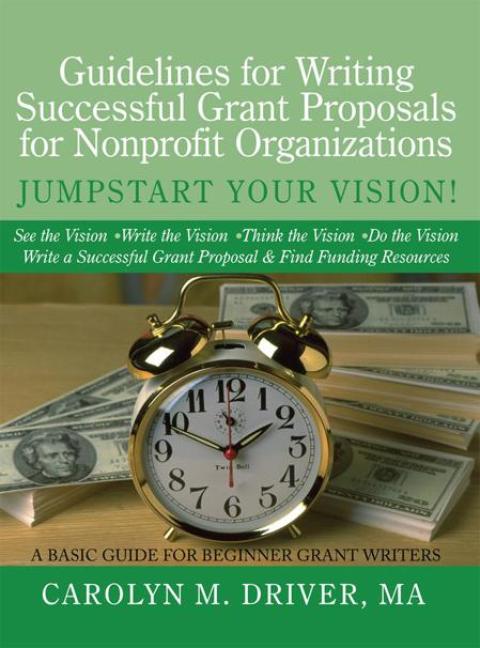 Cover image for book Guidelines for Writing Successful Grant Proposals for Nonprofit Organizations