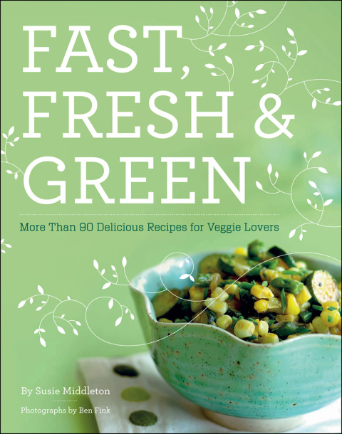 Cover image for book Fast, Fresh, & Green
