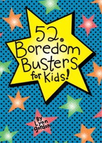Cover image: 52 Series: Boredom Busters for Kids 9780811862196