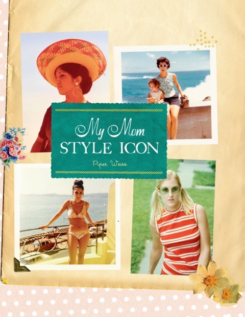 Cover image for book My Mom, Style Icon