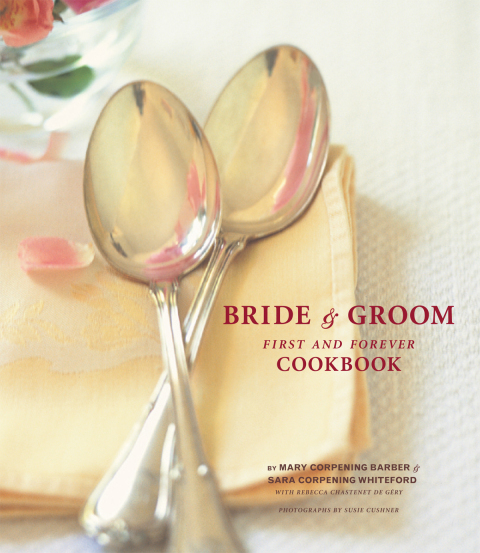 Cover image for book Bride & Groom First and Forever Cookbook
