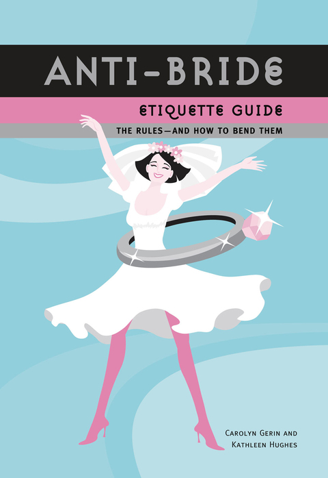Cover image for book Anti-Bride Etiquette Guide