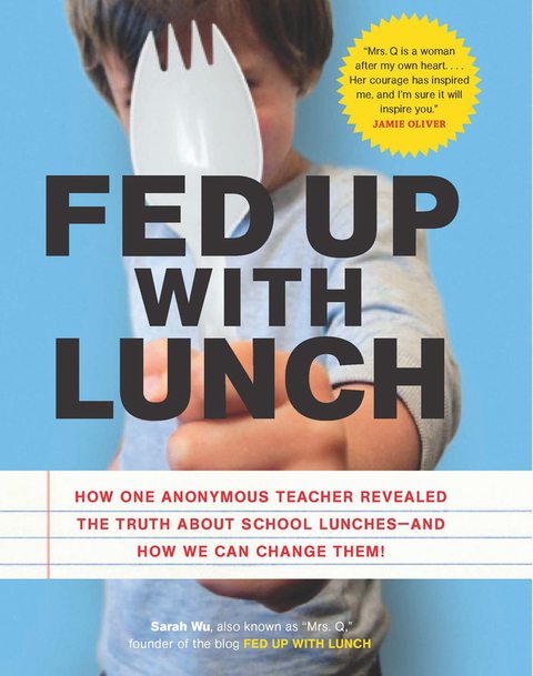 Cover image for book Fed Up with Lunch: The School Lunch Project