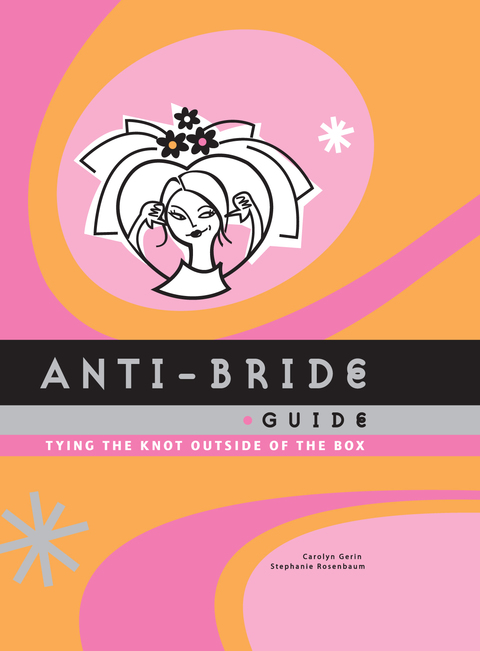 Cover image for book Anti-Bride Guide