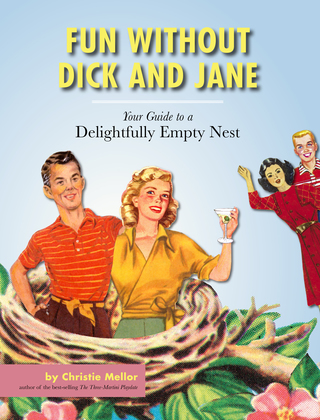 Fun without Dick and Jane
