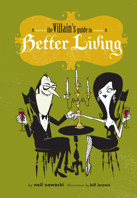 Cover image for book The Villain's Guide to Better Living