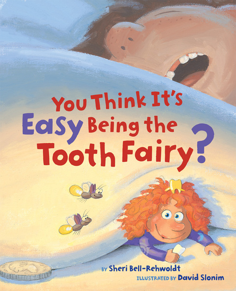 Cover image for book You Think It's Easy Being the Tooth Fairy?