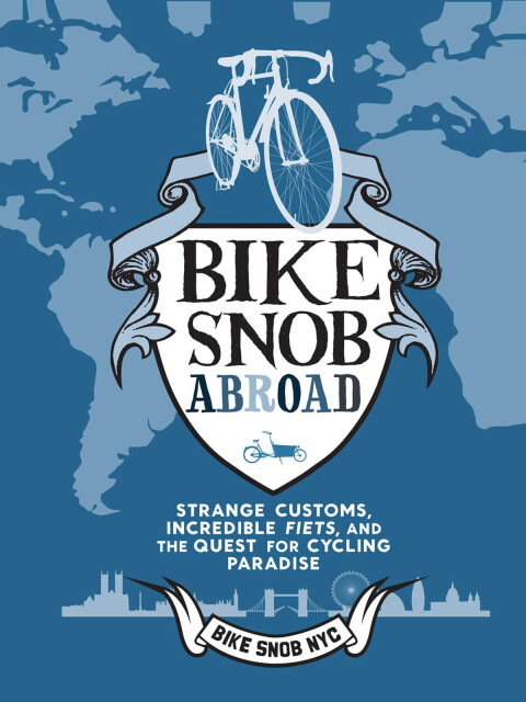 Cover image for book Bike Snob Abroad
