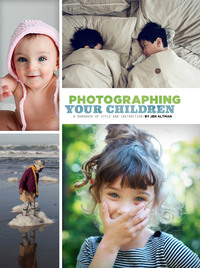 Titelbild: Photographing Your Children 9781452110578