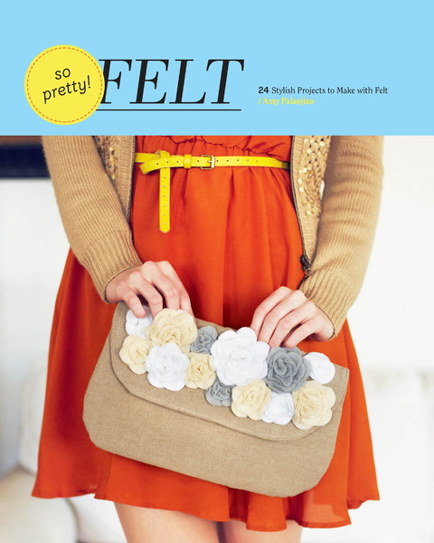 Cover image for book So Pretty! Felt