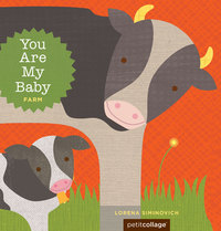 Cover image: You Are My Baby: Farm 9781452106434