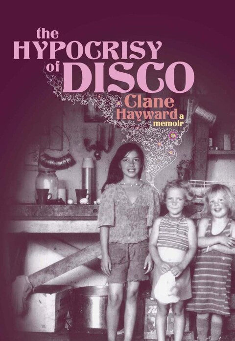 Cover image for book The Hypocrisy of Disco