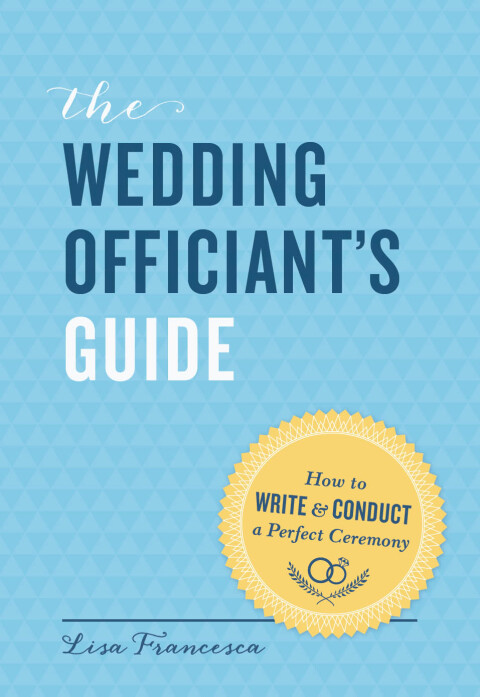 Cover image for book The Wedding Officiant's Guide