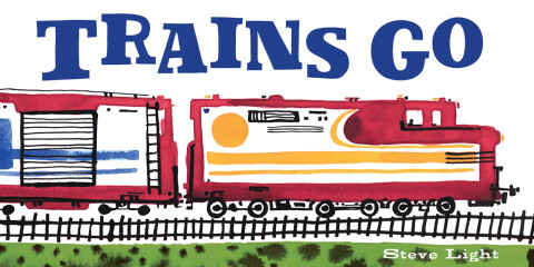 Cover image for book Trains Go