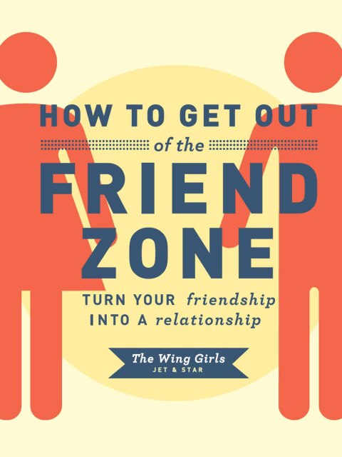 Cover image for book How to Get Out of the Friend Zone
