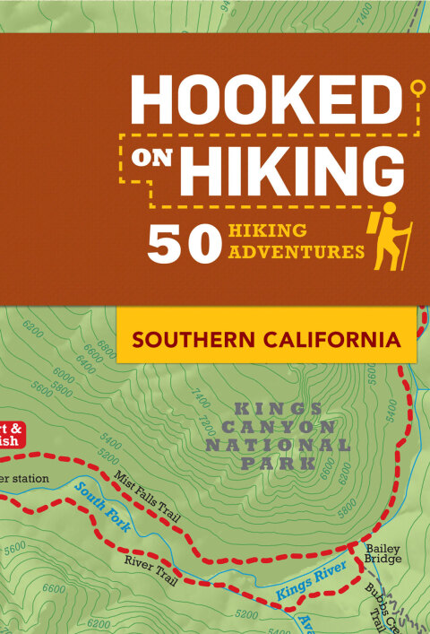 Hooked on Hiking: Southern California 