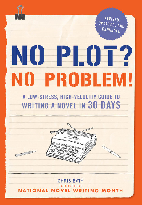 Cover image for book No Plot? No Problem! Revised and Expanded Edition