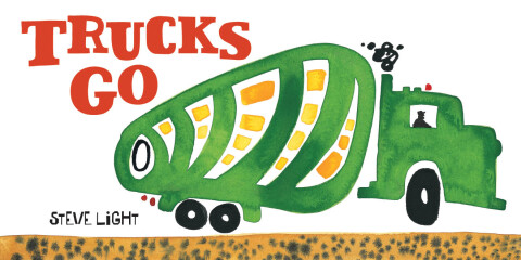 Cover image for book Trucks Go