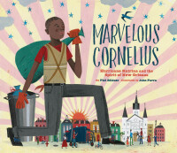 Cover image: Marvelous Cornelius 9781452125787