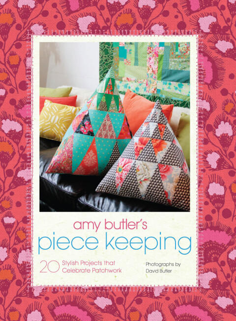 Cover image for book Amy Butler's Piece Keeping