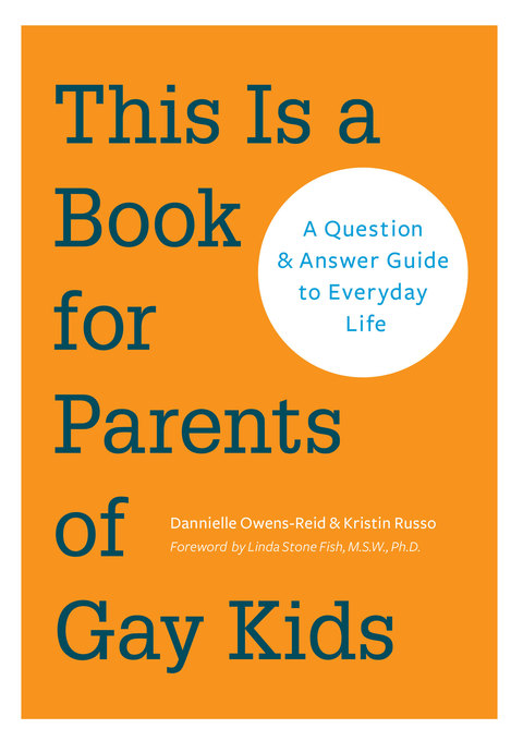 Cover image for book This is a Book for Parents of Gay Kids