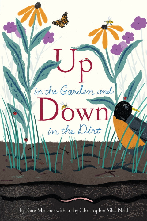 Up in the Garden and Down in the Dirt 