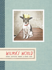Imagen de portada: Wilma's World 9781452140223