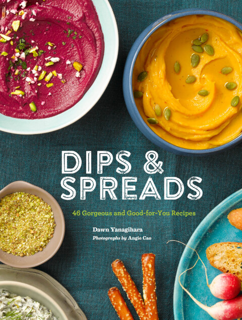 Cover image for book Dips & Spreads