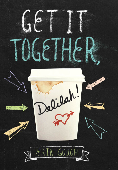 Cover image for book Get It Together, Delilah!