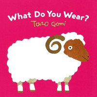 Cover image: What Do You Wear? 9781452150284