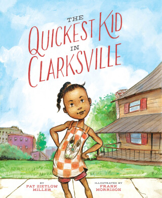 The Quickest Kid in Clarksville