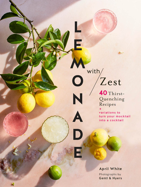 Cover image for book Lemonade with Zest