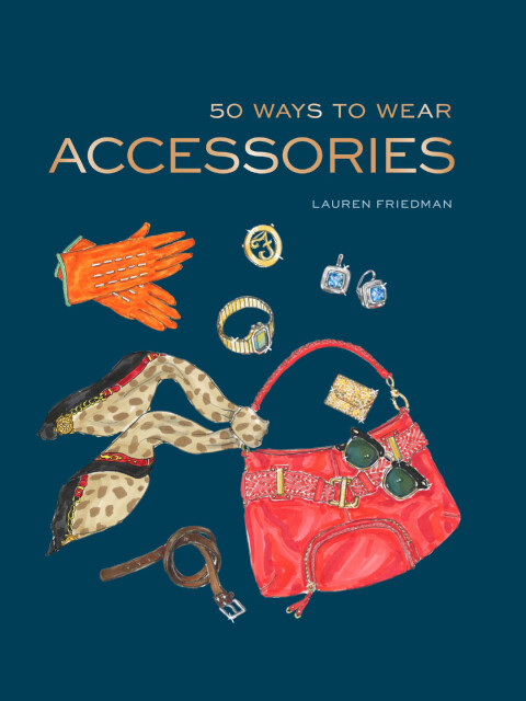 Cover image for book 50 Ways to Wear Accessories