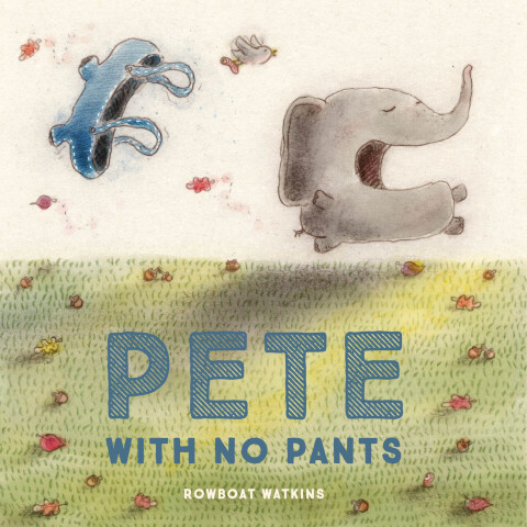 Cover image for book Pete With No Pants