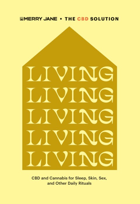 Merry Janeâs The CBD Solution: Living 