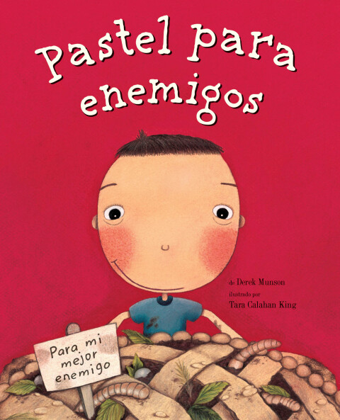 Cover image for book Pastel para enemigos (Enemy Pie Spanish language edition)