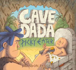 Cave Dada Picky Eater