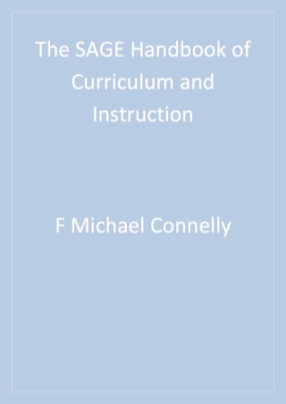 The SAGE Handbook of Curriculum and Instruction