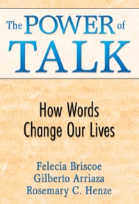 Cover image: The Power of Talk: How Words Change Our Lives 1st edition 9781412956024