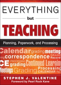 Cover image: Everything But Teaching: Planning, Paperwork, and Processing 1st edition 9781412967075